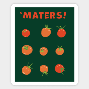 'Maters! Magnet